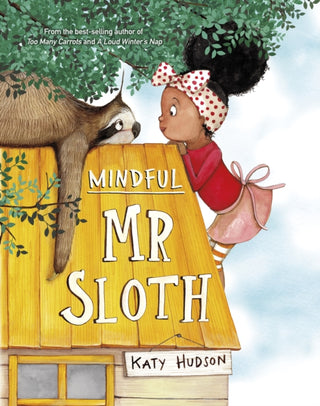 Cover image for 9781398216334 - Mindful Mr Sloth