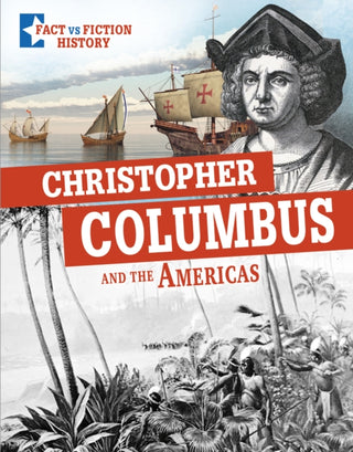 Cover image for 9781398222540 - Christopher Columbus and the Americas