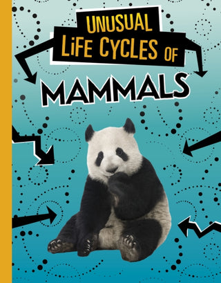 Cover image for 9781398223073 - Unusual Life Cycles of Mammals
