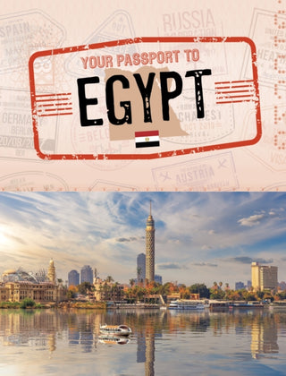 Cover image for 9781398238091 - Your Passport to Egypt