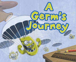 Cover image for 9781398238299 - A Germ's Journey