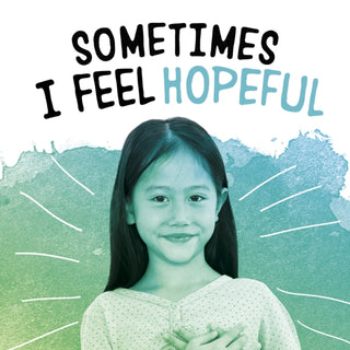 Cover image for 9781398239074 - Sometimes I Feel Hopeful