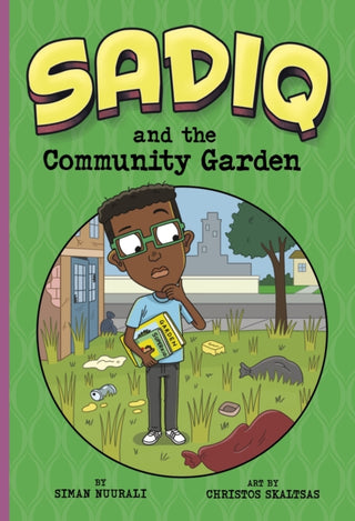 Cover image for 9781398239555 - Sadiq and the Community Garden