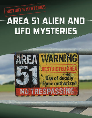 Cover image for 9781398240124 - Area 51 Alien and UFO Mysteries