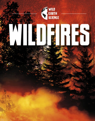 Cover image for 9781398241008 - Wildfires