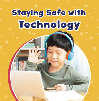 Cover image for 9781398242173 - Staying Safe with Technology