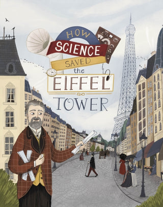 Cover image for 9781398245013 - How Science Saved the Eiffel Tower