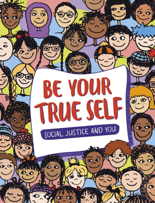 Cover image for 9781398248441 - Be Your True Self