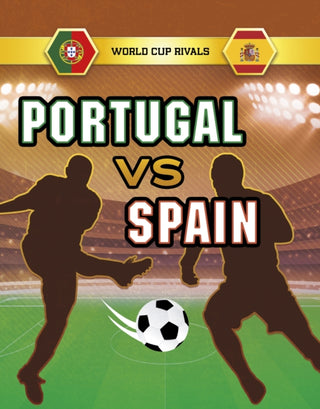Cover image for 9781398248588 - Portugal vs Spain