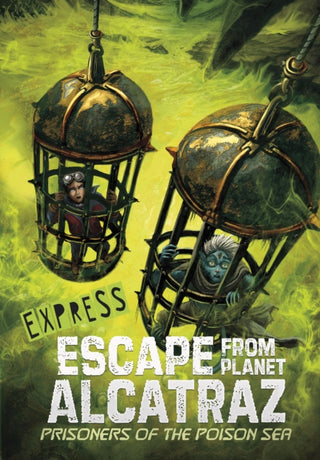 Supplemental image for 9781398249332 - Prisoners of the Poison Sea - Express Edition