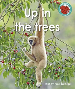 Cover image for 9781398249769 - Up in the trees