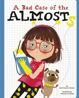 Cover image for 9781398249806 - A Bad Case of the Almosts