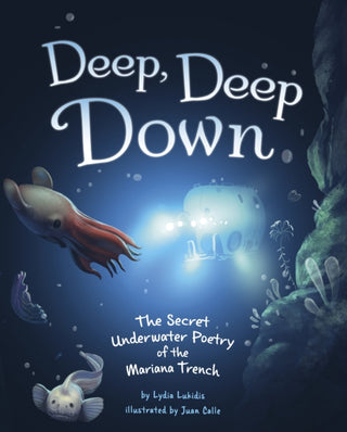 Cover image for 9781398249950 - Deep, Deep Down