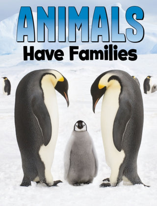 Cover image for 9781398250246 - Animals Have Families