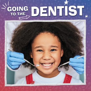 Cover image for 9781398250451 - Going to the Dentist