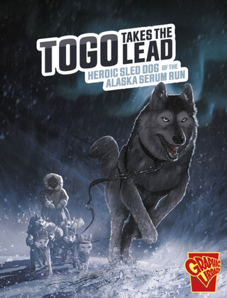 Cover image for 9781398251595 - Togo Takes the Lead