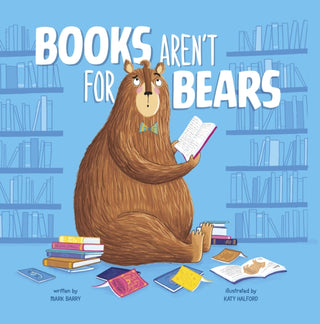 Cover image for 9781398252677 - Books Aren't for Bears
