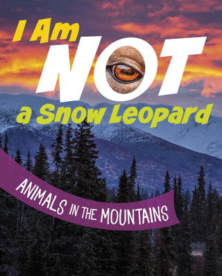 Cover image for 9781398253384 - I Am Not a Snow Leopard