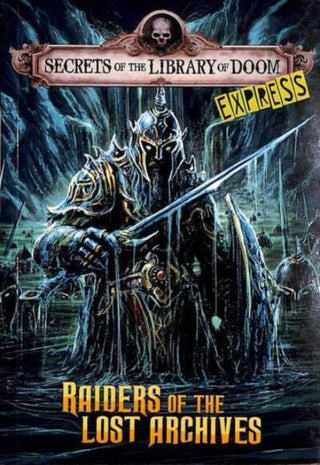 Cover image for 9781398253575 - Raiders of the Lost Archives - Express Edition