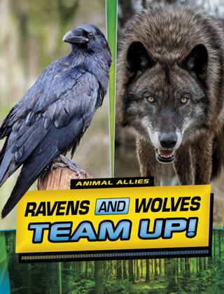 Supplemental image for 9781398253643 - Ravens and Wolves Team Up!