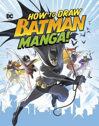Cover image for 9781398253742 - How to Draw Batman Manga!