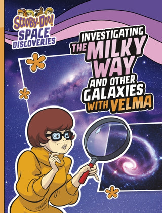 Cover image for 9781398254251 - Investigating the Milky Way and Other Galaxies with Velma