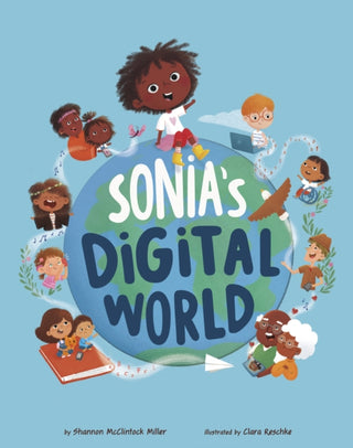 Supplemental image for 9781398255098 - Sonia's Digital World