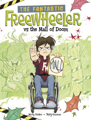 Cover image for 9781398255241 - The Fantastic Freewheeler vs the Mall of Doom