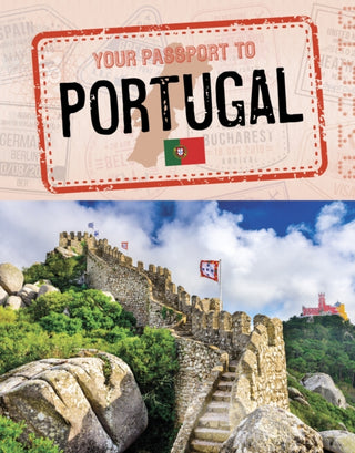 Supplemental image for 9781398255876 - Your Passport to Portugal
