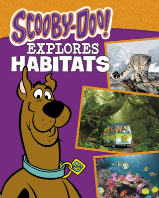 Cover image for 9781398256323 - Scooby-Doo Explores Habitats