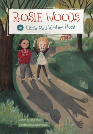 Cover image for 9781398256613 - Rosie Woods in Little Red Writing Hood