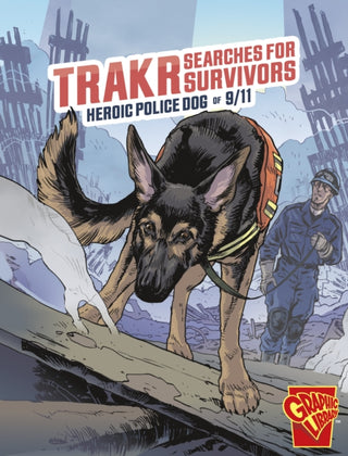 Supplemental image for 9781398257139 - Trakr Searches for Survivors