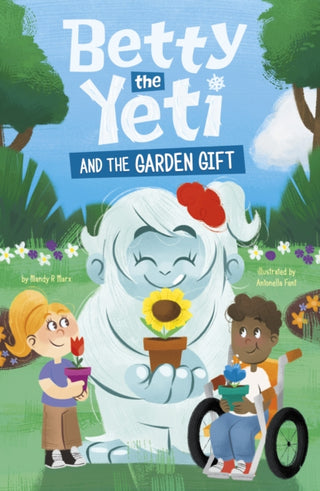 Cover image for 9781398258150 - Betty the Yeti and the Garden Gift