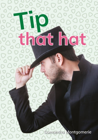 Cover image for 9781398260085 - Tip that hat