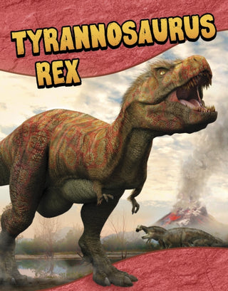 Cover image for 9781398260351 - Tyrannosaurus Rex