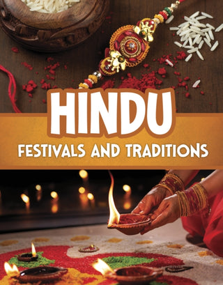 Cover image for 9781398260566 - Hindu Festivals and Traditions