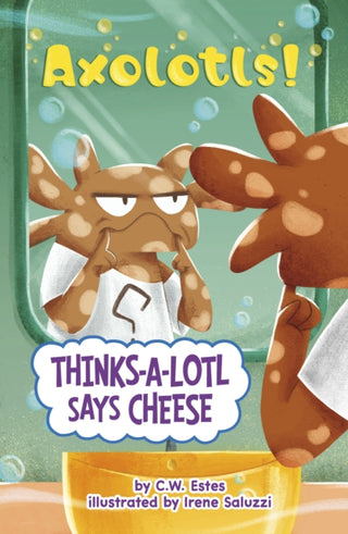 Cover image for 9781398260863 - Thinks-a-Lotl Says Cheese