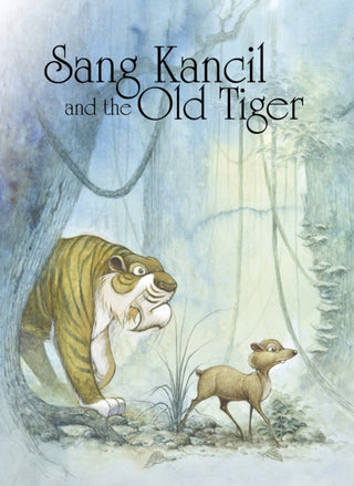Cover image for 9781398261501 - Sang Kancil and the Old Tiger
