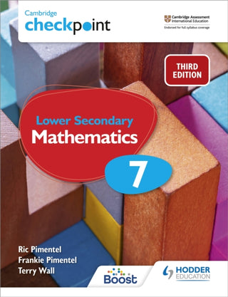 Cover image for 9781398301948 - Cambridge Checkpoint Lower Secondary Mathematics Student's Book 7