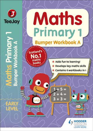 Cover image for 9781398306493 - TeeJay Maths Primary 1: Bumper Workbook A