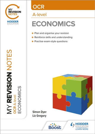 Cover image for 9781398311893 - My Revision Notes: OCR A-level Economics