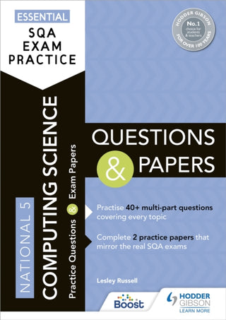 Cover image for 9781398318229 - Essential SQA Exam Practice: National 5 Computing Science Questions and Papers