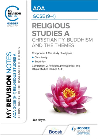 Cover image for 9781398324503 - My Revision Notes: AQA GCSE (9-1) Religious Studies Specification A Christianity, Buddhism and the Religious, Philosophical and Ethical Themes