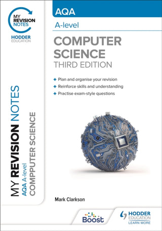 Cover image for 9781398325487 - My Revision Notes: AQA A-level Computer Science