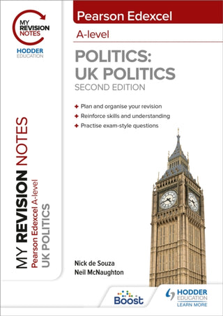 Cover image for 9781398325531 - My Revision Notes: Pearson Edexcel A Level UK Politics: Second Edition