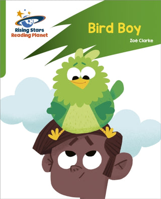 Supplemental image for 9781398326118 - Reading Planet: Rocket Phonics – Target Practice – Bird Boy – Green