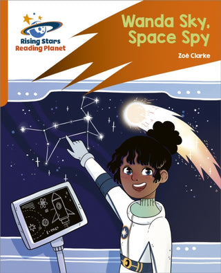 Supplemental image for 9781398326279 - Reading Planet: Rocket Phonics – Target Practice – Wanda Sky, Space Spy – Orange