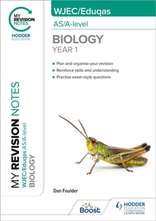Cover image for 9781398327238 - My Revision Notes: WJEC/Eduqas AS/A-Level Year 1 Biology