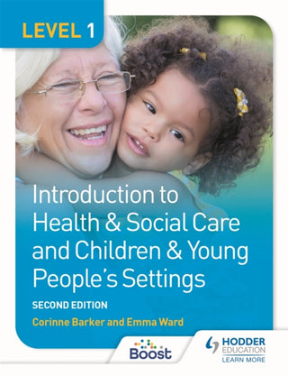 Supplemental image for 9781398327368 - Level 1 Introduction to Health & Social Care and Children & Young People's Settings, Second Edition