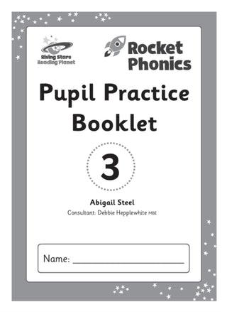 Cover image for 9781398327436 - Reading Planet: Rocket Phonics – Pupil Practice Booklet 3